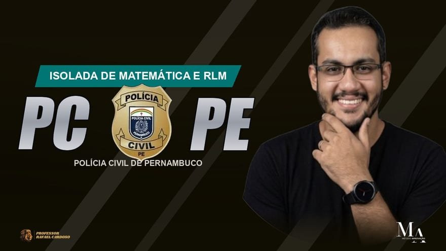 Código da Aprovação PC-PE — isolada de Matemática e RLM para a Polícia Civil de Pernambuco